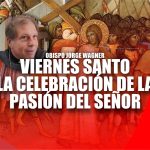 viernes santo wagner
